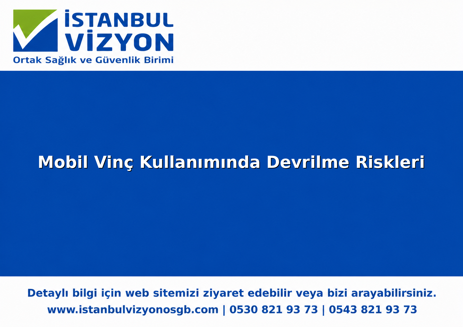 Mobil Vinç Kullanımında Devrilme Riskleri
