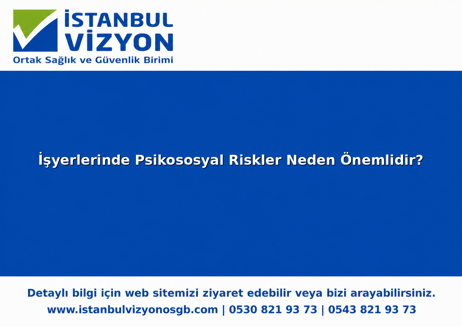 İşyerlerinde Psikososyal Riskler Neden Önemlidir?